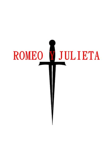 Romeo y Julieta movie poster - Rated 8/10