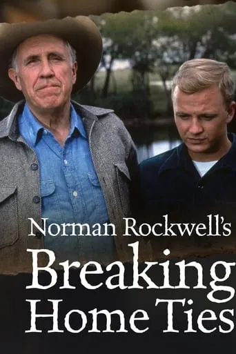 Breaking Home Ties movie poster - Rated 6.5/10