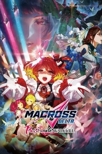 Macross Delta: Passionate Walküre movie poster - Rated 6.4/10