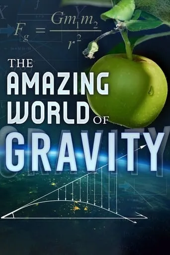 The Amazing World of Gravity movie poster - Rated 7/10