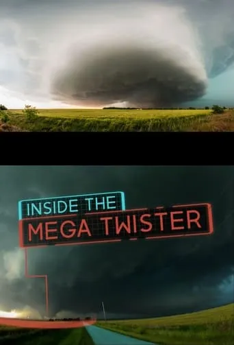 National Geographic: Inside the Mega Twister movie poster - Rated 6/10