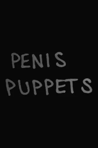Penis Puppets movie poster - Entertainment content