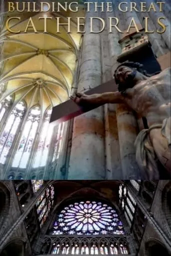 Building the Great Cathedrals movie poster - Rated 7/10