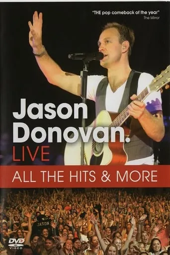 Jason Donovan: Live All The Hits and More movie poster - Rated 10/10