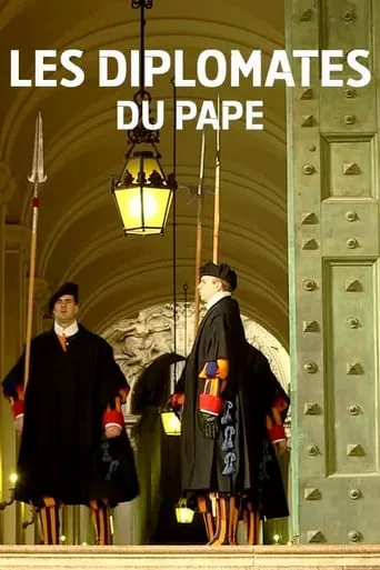 Holy Diplomacy: The Secret Power of the Vatican movie poster - Rated 7/10