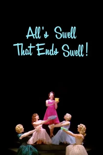 All's Swell That Ends Swell! movie poster - Rated 1/10