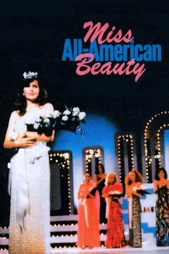 Miss All-American Beauty movie poster - Rated 1.5/10