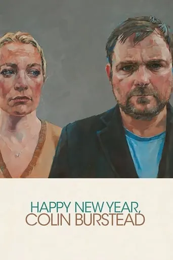 Happy New Year, Colin Burstead movie poster - Rated 6.4/10