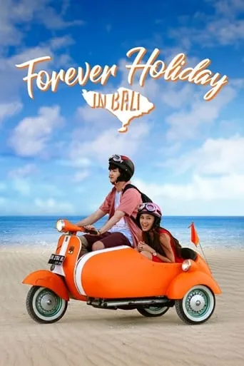 Forever Holiday in Bali movie poster - Entertainment content
