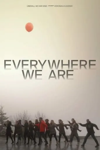 Everywhere We Are movie poster - Rated 6/10