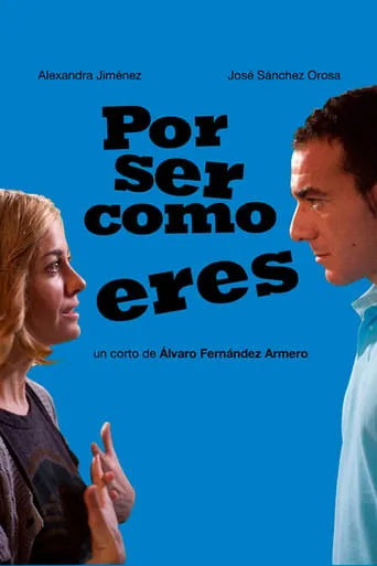 Por ser como eres movie poster - Rated 7/10