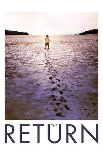 The Return movie poster - Rated 7.2/10