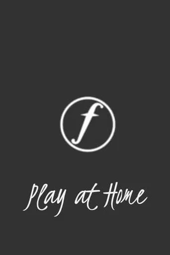 Factory: Play at Home movie poster - Entertainment content