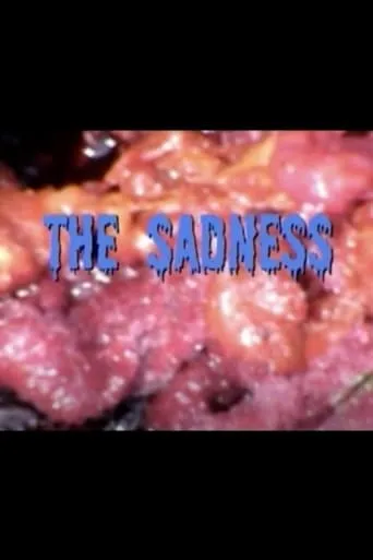 The Sadness movie poster - Rated 1.5/10