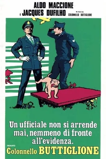 Un ufficiale non si arrende mai nemmeno di fronte all'evidenza, firmato Colonnello Buttiglione movie poster - Rated 1/10