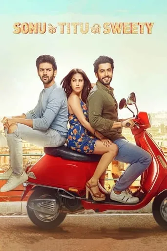 Sonu Ke Titu Ki Sweety movie poster - Rated 6.6/10