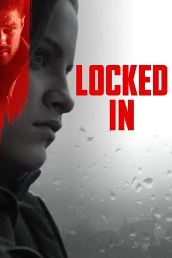 Locked In movie poster - Rated 4.9/10