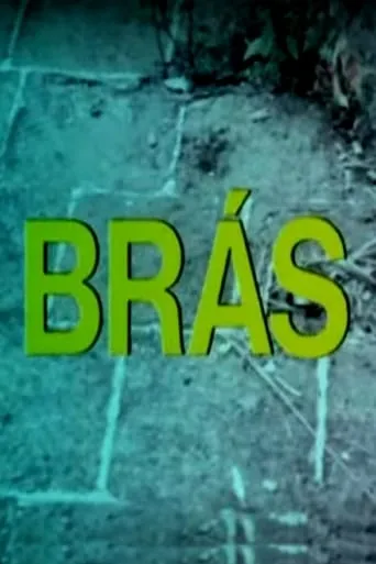 Brás movie poster - Entertainment content