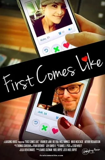 First Comes Like movie poster - Entertainment content