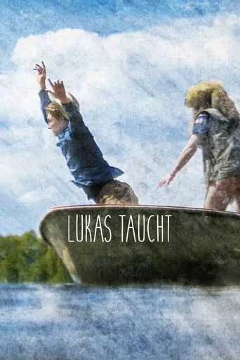 Lukas taucht movie poster - Rated 5.8/10