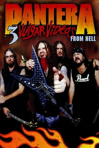 Pantera - 3 Vulgar Videos From Hell movie poster - Rated 6.5/10