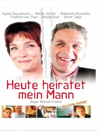 Heute heiratet mein Mann movie poster - Rated 4.8/10