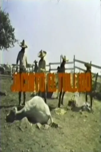 Jacinto el tullido movie poster - Rated 5/10