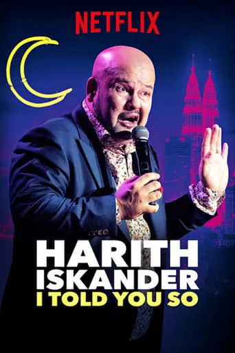 Harith Iskander: I Told You So movie poster - Rated 4.8/10