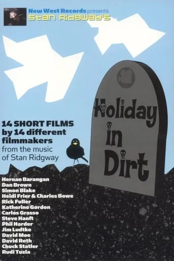 Stan Ridgway's Holiday In Dirt movie poster - Entertainment content