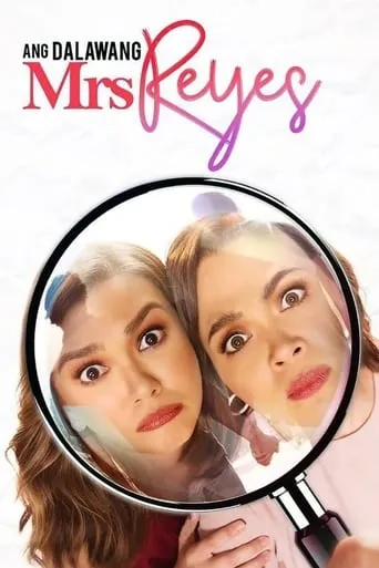 Ang Dalawang Mrs. Reyes movie poster - Rated 6.1/10