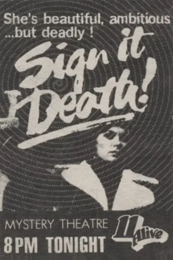Sign It Death movie poster - Rated 7/10