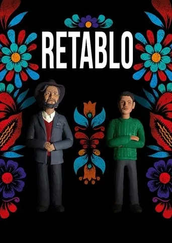 Retablo movie poster - Rated 7.42/10