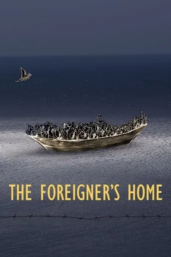 The Foreigner's Home movie poster - Entertainment content