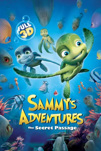 A Turtle's Tale: Sammy's Adventures movie poster - Rated 6/10