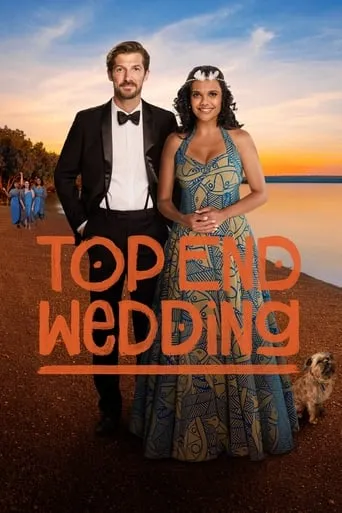 Top End Wedding movie poster - Rated 5.9/10