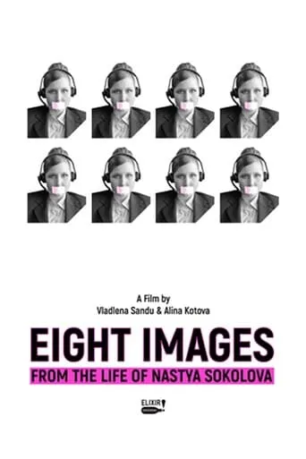 Eight Images from the Life of Nastya Sokolova movie poster - Rated 6/10