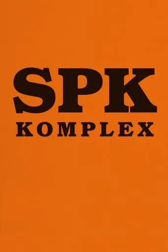 SPK Complex movie poster - Rated 6.2/10