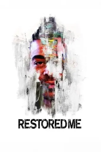 Restored Me movie poster - Rated 10/10