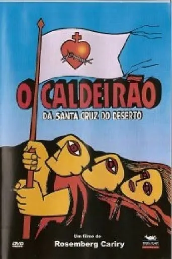 O Caldeirão da Santa Cruz do Deserto movie poster - Entertainment content