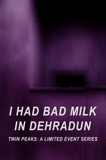 I Had Bad Milk in Dehradun movie poster - Rated 6.6/10