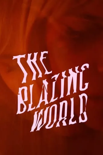 The Blazing World movie poster - Rated 6.3/10