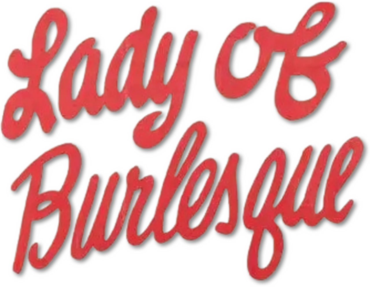 Lady of Burlesque