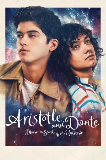 Aristotle and Dante Discover the Secrets of the Universe movie poster - Rated 7.456/10