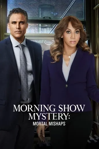 Morning Show Mysteries: Mortal Mishaps movie poster - Rated 7.4/10