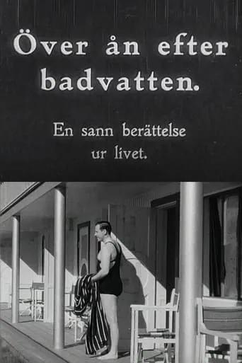 Över ån efter badvatten movie poster - Entertainment content