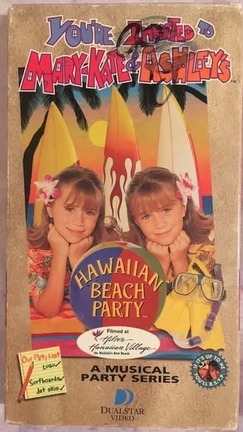 You're Invited to Mary-Kate and Ashley's Hawaiian Beach Party movie poster - Rated 7.7/10