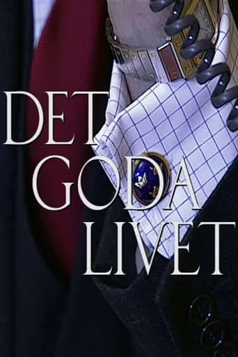 Det goda livet movie poster - Rated 7/10