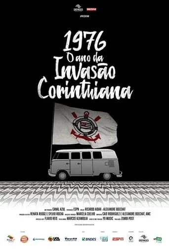 1976: O Ano da Invasão Corinthiana movie poster - Rated 6/10