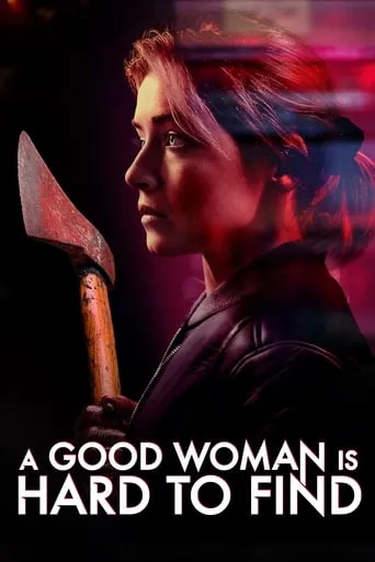 A Good Woman Is Hard to Find movie poster - Rated 6.1/10