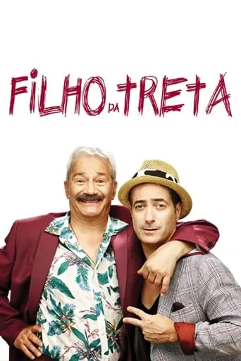 Filho da Treta movie poster - Rated 9/10